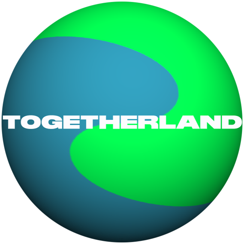 Togetherland is a place of mind.
